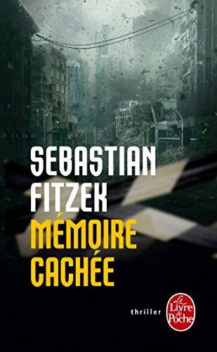 Sebastian Fitzek: Mémoire cachée (Paperback, 2017, Hachette)