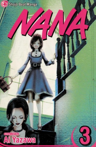 Ai Yazawa: Nana Vol. 3 (Paperback, 2006, VIZ Media LLC)