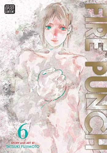 Tatsuki Fujimoto: Fire Punch, Vol. 6 (Paperback, 2019, VIZ Media LLC)