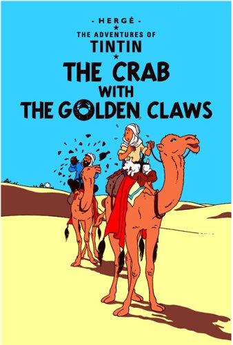 Hergé: The crab with the golden claws (Hardcover, 2003, Egmont Books)