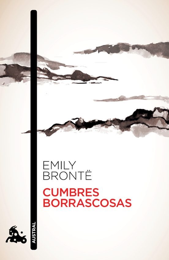 Emily Brontë, Juan González-Blanco de Luaces: Cumbres borrascosas (Paperback, Spanish language, 2015, Austral)