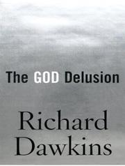 Richard Dawkins: The God Delusion (AudiobookFormat, 2007, Tantor Media)