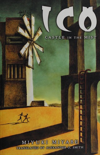 Miyuki Miyabe: Ico, castle in the mist (2011, VIZ Media, Viz Media)