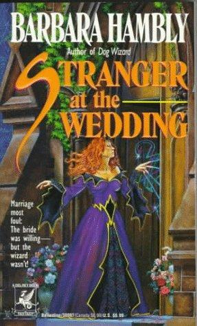 Barbara Hambly: Stranger At The Wedding