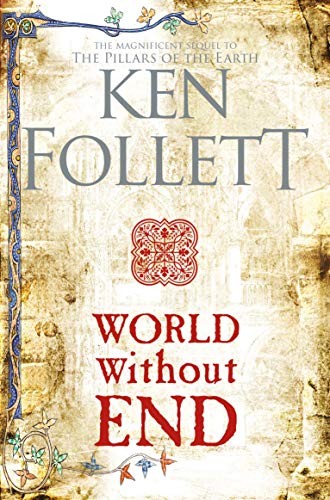 Ken Follett: World Without End (Paperback)