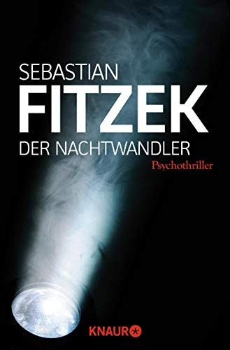 Sebastian Fitzek: Der Nachtwandler (Paperback, 2013, Knaur Taschenbuch Verlag)