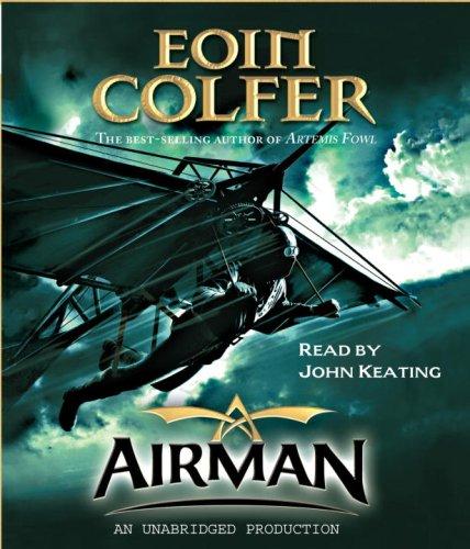 Eoin Colfer: Airman (AudiobookFormat, Listening Library (Audio))