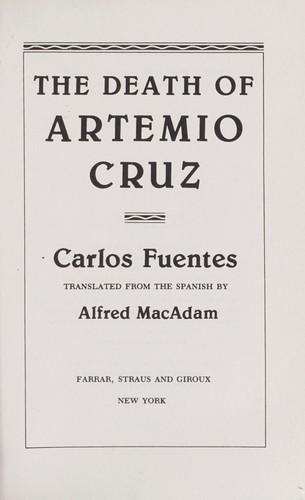 Carlos Fuentes: The death of Artemio Cruz (2009)