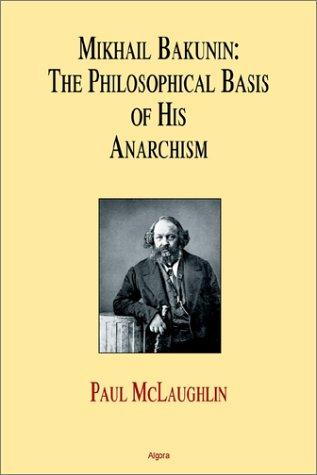 Paul McLaughlin: Mikhail Bakunin (Paperback, Algora Publishing)