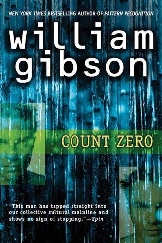 William Gibson: Count Zero (Sprawl, #2) (2006, Ace Books)