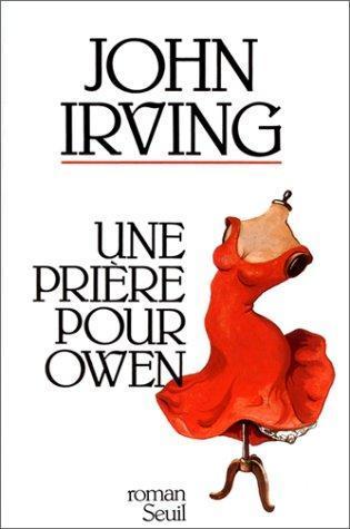John Irving: Une prière pour Owen (French language, 1989)