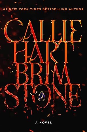 Callie Hart: Brimstone (Hardcover, Forever)