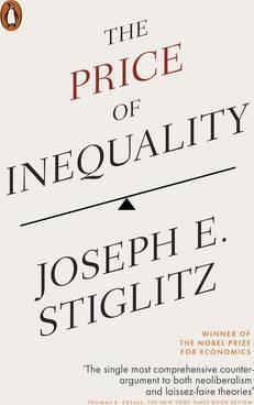 Joseph E. Stiglitz: The Price of Inequality (2015)