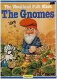Tony Wolf: The woodland folk meet the gnomes (1984, Rand McNally)