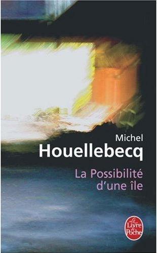 Michel Houellebecq: La possibilité d'une île (French language, 2005)