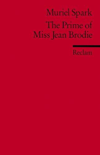 Muriel Spark, Günther Jarfe: The Prime of Miss Jean Brodie (Paperback, German language, Reclam, Ditzingen)