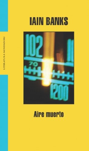 Iain M. Banks: Aire Muerto (Paperback, Spanish language, Mondadori (IT))