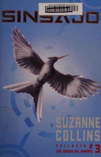 Suzanne Collins: Sinsajo (2010, Molino)