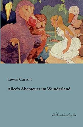 Lewis Carroll: Alice's Abenteuer im Wunderland (Paperback, Leseklassiker)