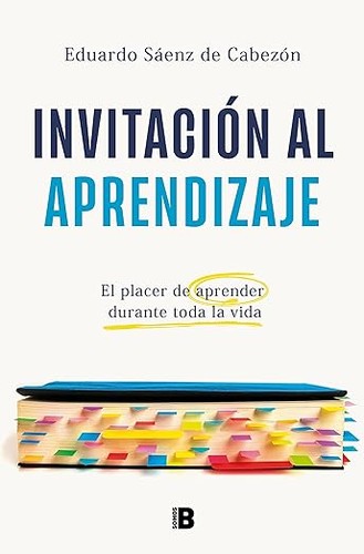 Eduardo Sáenz de Cabezón: Invitación al aprendizaje (Paperback, Spanish language, 2023, Somos B)