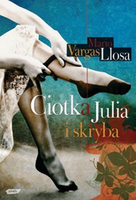 Mario Vargas Llosa: Ciotka Julia i skryba (Hardcover, Polish language, 2008, Znak)