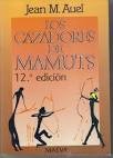 Jean M. Auel, Jean M. Auel, AUEL JEAN M., Jean M Auel: Los cazadores de mamuts (Spanish language, 1995, Maeva)