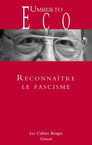 Umberto Eco, Richard Dixon, Alastair McEwen: Reconnaître le fascisme (French language, 2024, Grasset)