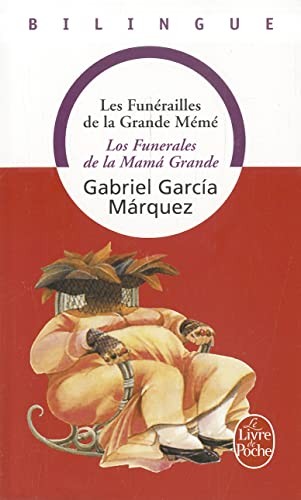 Gabriel García Márquez, Marie-Claude Dana: Les funérailles de la Grande Mémé (Paperback, 1988, LGF, Livre de Poche)