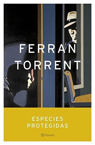 Ferran Torrent: Especies protegidas (Spanish language, 2004)