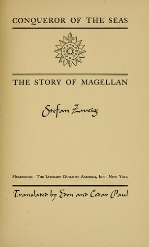 Stefan Zweig: Conqueror of the seas (1938, Viking)