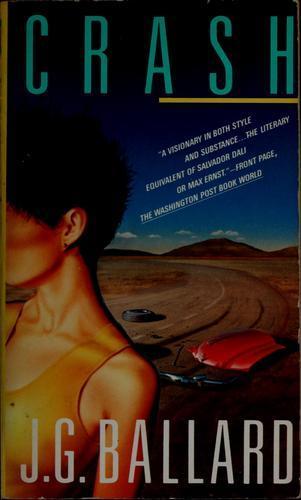 J. G. Ballard: Crash (1985, Vintage Books)