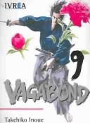 Takehiko Inoue: Vagabond 9 (Paperback, Spanish language, Editorial Ivera)