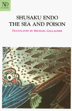 Shūsaku Endō: The sea and poison (1992, New Directions Pub. Corp.)