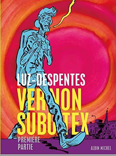 Virginie Despentes: Vernon Subutex Tome 1 (French language, 2020)