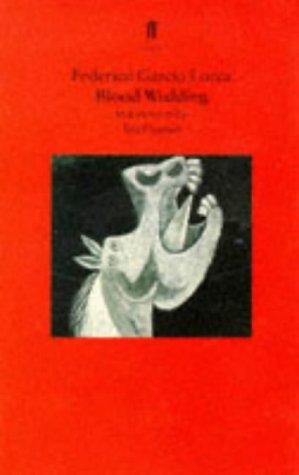 Federico García Lorca: Blood Wedding (Paperback, 1997, Faber & Faber)