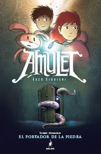 Pedro Riera de Habsburgo, Kazu Kibuishi: Amulet (Paperback, 2009, RBA Molino)