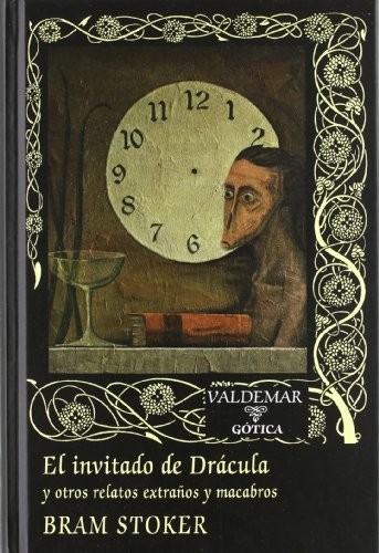 Francisco Torres Oliver, Marta Lila Murillo, Óscar Palmer Yáñez, Bram Stoker: El invitado de Drácula (Hardcover, Valdemar)