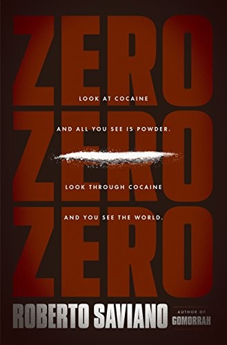 Roberto Saviano: Zero Zero Zero (Hardcover, 2015, Allen Lane)