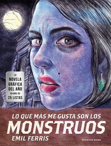 Lo que más me gusta son los monstruos (GraphicNovel, spanish language, 2018, Reservois Books)