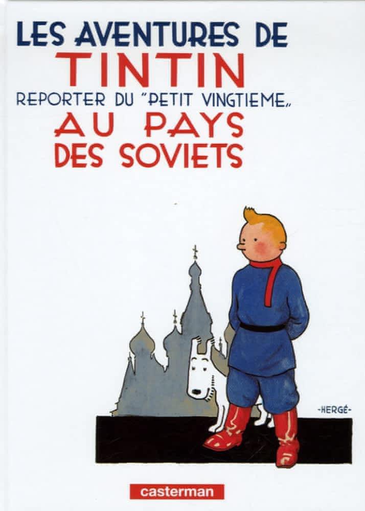 Hergé: Les aventures de Tintin : reporter du Petit "Vingtième" au pays des Soviets (French language, 2006)