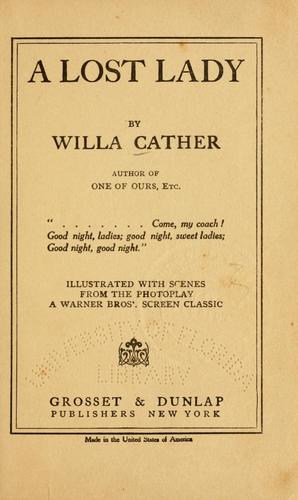 Willa Cather: A lost lady (1923, A. A. Knopf)