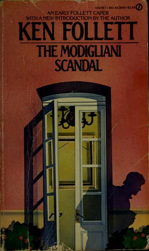 Ken Follett: The Modigliani scandal (1985, New American Library)