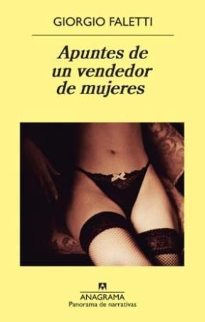 Apuntes de un vendedor de mujeres (2012, Anagrama)