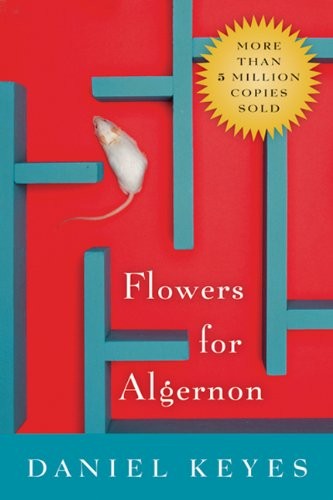 Daniel Keyes: Flowers For Algernon (2005, Turtleback Books)