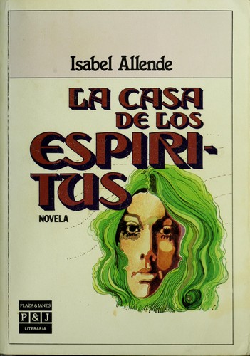 Isabel Allende: La casa de los espíritus (Paperback, Spanish language, 1988, Plaza & Janés)