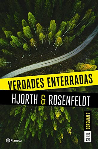 Michael Hjorth, Hans Rosenfeldt, Pontus Sánchez Giménez: Verdades enterradas (Paperback, 2021, Editorial Planeta)