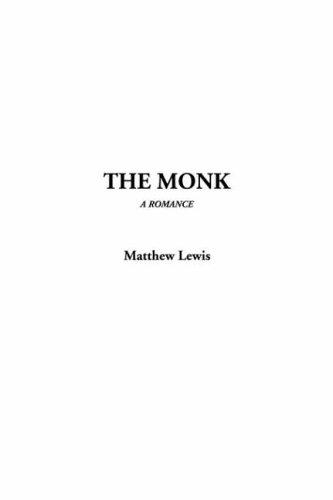 Matthew Gregory Lewis: The Monk (2002, IndyPublish.com)