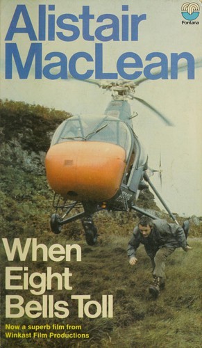 Alistair MacLean: When eight bells toll (Paperback, 1971, Fontana)