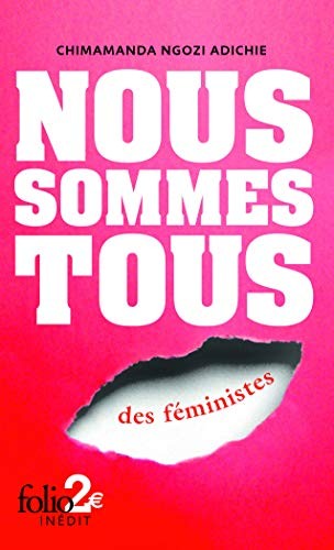 Chimamanda Ngozi Adichie, Leire Salaberría: Nous sommes tous des féministes / Les marieuses (Paperback, Editions Gallimard)