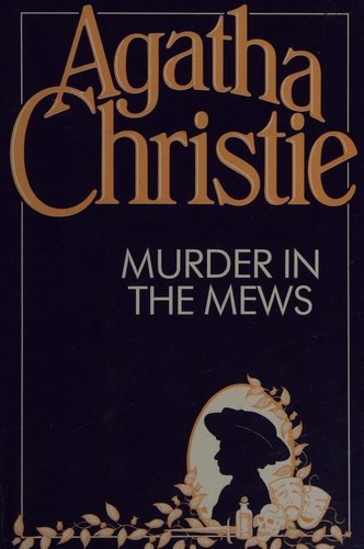 Agatha Christie: Murder in the Mews (1987, Collins)